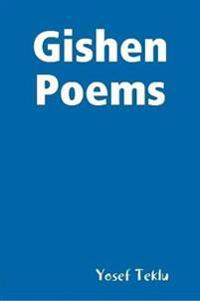 Gishen Poems