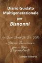 Diario Guidato Multigenerazionale per Bisnonni