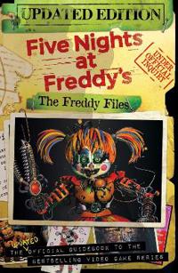 The Freddy Files: Updated Edition (Five Nights At Freddy's)
