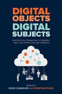 Digital Objects, Digital Subjects