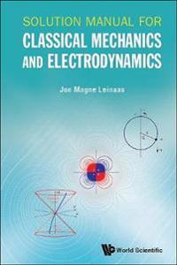 Solution Manual For Classical Mechanics And Electrodynamics
