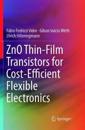 ZnO Thin-Film Transistors for Cost-Efficient Flexible Electronics