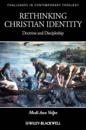 Rethinking Christian Identity