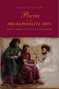 Poetry and the Pre-Raphaelite Arts