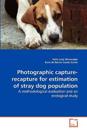 Photographic capture-recapture for estimation of stray dog population