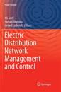 Electric Distribution Network Management and Control