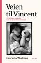 Veien til Vincent; fortellingen om gutten som ble en verdenssensasjon