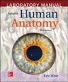 Laboratory Manual by Eric Wise to accompany Saladin Human Anatomy