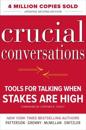 Crucial Conversations: Tools for Talking When Stakes Are High, Second Edition