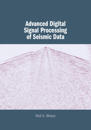 Advanced Digital Signal Processing of Seismic Data