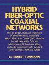 Hybrid Fiber-Optic Coaxial Networks