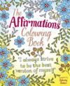 The Affirmations Colouring Book