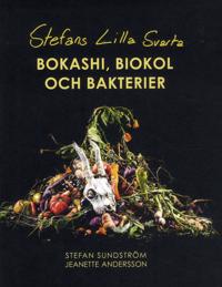 Stefans lilla svarta - Bokashi Biokol & Bakterier