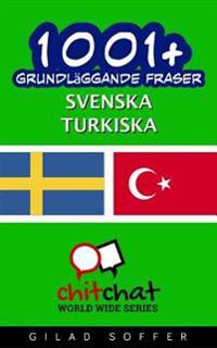 1001+ Grundläggande Fraser Svenska - Turkiska