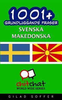 1001+ Grundläggande Fraser Svenska - Makedonska