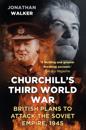 Churchill's Third World War