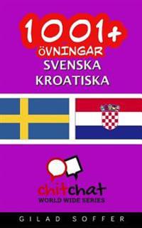 1001+ Övningar Svenska - Kroatiska