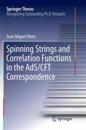 Spinning Strings and Correlation Functions in the AdS/CFT Correspondence