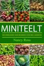 miniteelt: een handleiding voor beginners voor mini-landbouw
