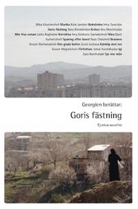Georgien berättar: Goris fästning : fjorton noveller