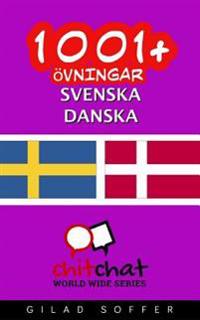 1001+ Övningar Svenska - Danska