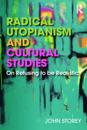Radical Utopianism and Cultural Studies