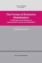The Forces of Economic Globalization