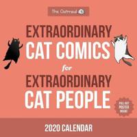 The Oatmeal : Extraordinary Cat Comics for Extraordinary Cat People 2020 Square Wall Calendar