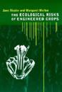 The Ecological Risks of Engineered Crops