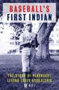 Baseball's First Indian