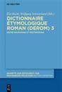 Dictionnaire Étymologique Roman (Dérom) 3
