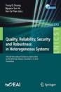Quality, Reliability, Security and Robustness in Heterogeneous Systems