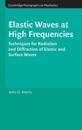 Elastic Waves at High Frequencies
