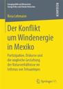 Der Konflikt um Windenergie in Mexiko
