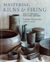 Mastering Kilns and Firing