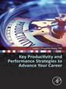 Key Productivity and Performance Strategies to Advance Your Career