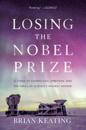 Losing the Nobel Prize