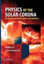 Physics of the Solar Corona