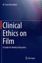 Clinical Ethics on Film