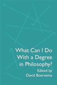 What Can I Do with a Degree in Philosophy?