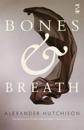 Bones & Breath