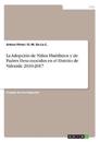 La Adopción de Niños Huérfanos y de Padres Desconocidos en el Distrito de Valverde 2010-2017