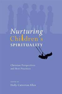 Nurturing Children's Spirituality