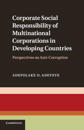 Corporate Social Responsibility of Multinational Corporations in Developing Countries