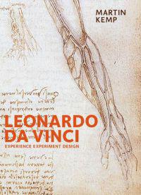 Leonardo Da Vinci: Experience, Experiment, and Design