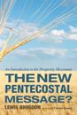 New Pentecostal Message?