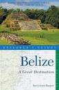 Explorer's Guide Belize: A Great Destination