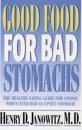 Good Food for Bad Stomachs