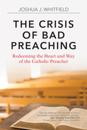 Crisis of Bad Preaching