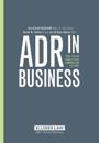 ADR in Business